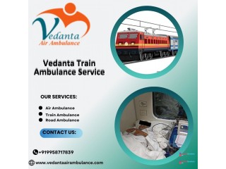 With all safety precautions, reserve Vedanta Train Ambulance Services in Ranchi