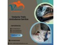 vedanta-train-ambulance-service-in-mumbai-has-a-superior-medical-department-small-0
