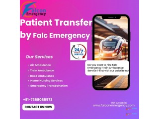 Falc Emergency Provides Mumbai Patients with Comfort-Driven Train Medical Transportation.