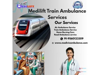 Medilift train ambulance in Dibrugarh for the stable transfer of critical patients