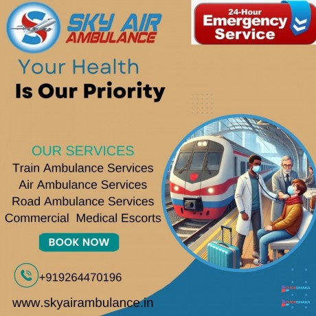 before-arranging-for-a-train-ambulance-to-transport-you-in-guwahati-sky-listens-to-your-needs-big-0