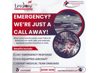 24/7 Tridev Air Ambulance Kolkata – Fast ICU Medical Transfer