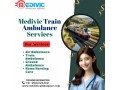 medivic-handles-every-aspect-of-transit-in-patna-in-its-train-ambulance-small-0