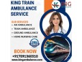 choose-risk-free-king-train-ambulance-service-in-kolkata-to-care-of-injured-patient-small-0