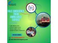 select-the-falc-emergency-train-ambulance-in-delhi-for-good-treatment-of-the-patient-small-0