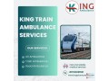 king-train-ambulance-in-kolkata-is-the-perfect-solution-for-long-distance-transfer-small-0