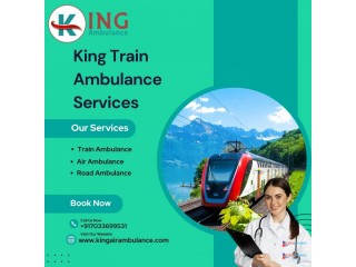 Keeps Patient Well-Being as the Top Priority, King Train Ambulance in Guwahati