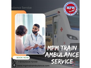 MPM Train Ambulance in Ranchi takes care of the patients with the No. 1 facilities