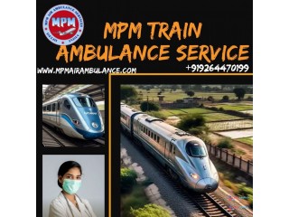 MPM is Ranchi's Best Train Ambulance Service for medical care