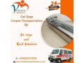 vedanta-always-offers-steady-dead-body-transit-in-patna-by-its-air-cargo-small-0