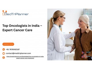 Top Oncologists in India – Expert Cancer Care