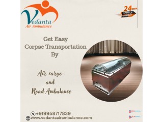 Get a Simpler Body Transfer in Kolkata with a Trusted Vedanta Dead Body Ambulance