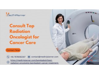 Consult Top Radiation Oncologist for Cancer Care