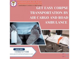 Panchmukhi Move a Body across Cities with One Call in Ranchi by Air Cargo