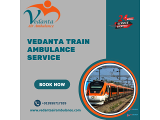 Vedanta offers patients in Ernakulam a comfortable way to reach their location through its train ambulance