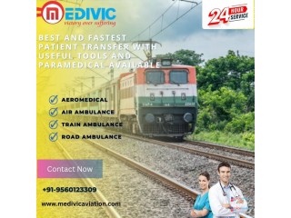MEDIVIC AVIATION TRAIN AMBULANCE IN RAIGARH PAWN FOR A SAFE TRANSFER