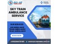 now-book-sky-train-ambulance-services-in-jabalpur-and-provide-safe-transportation-to-patients-at-affordable-prices-small-0