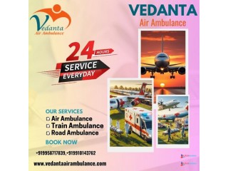 Vedanta Air Ambulance Service in Raipur for Finest and Affordable Price Patient Shifting
