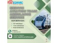 always-choose-medivic-aviation-train-ambulance-for-safe-patient-transfer-in-ranchi-small-0