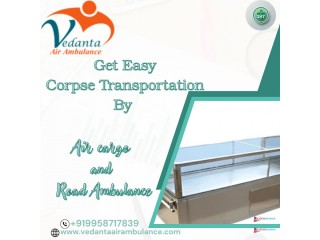 Vedanta Offers Quick Setup to Carry a Body over a Long Distance in Hyderabad