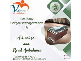 Vedanta Gives Reliable Help to Move a Dead Body from Place to Place in Guwahati