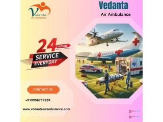 Pick Vedanta Air Ambulance Service in Jamshedpur for a Trusted and Top-level ICU Facility