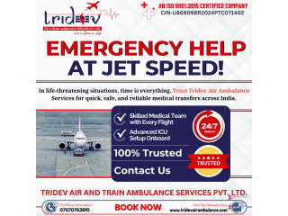 The Lavish Tridev Air Ambulance Services In Kolkata: For Safe Transfer
