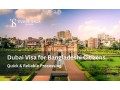dubai-visa-for-bangladeshi-citizens-quick-reliable-processing-small-0