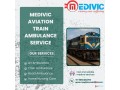 medivic-aviation-train-ambulance-offers-services-in-ranchi-at-highly-reasonable-rates-small-0