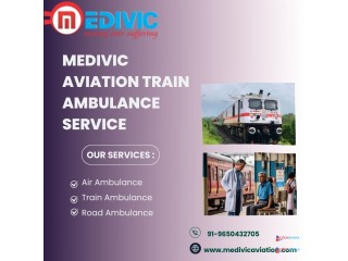 Pick Medivic Aviation Train Ambulance for Critical Patient Transfers in Ranchi