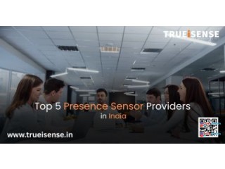 Top 5 Presence Sensor Providers in India