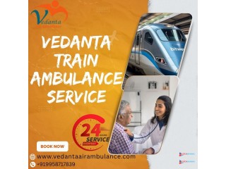 Vedanta is available for reservations in a Ranchi train ambulance, both online and offline