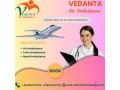 vedanta-air-ambulance-service-in-gorakhpur-for-reliable-and-instant-patient-transfer-at-a-reasonable-price-small-0