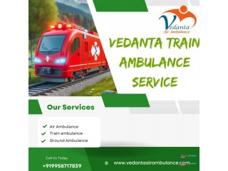 Booking of Vedanta Train Ambulance in Ranchi can be done Without Wasting Much Time