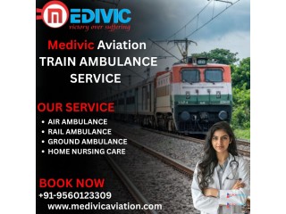 Medivic Aviation Train Ambulance in Ranchi Is Specially Designed For the Patients