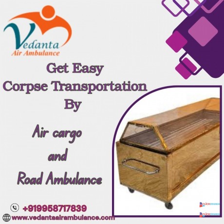 vedanta-dead-body-transportation-in-guwahati-by-air-cargo-choose-the-best-service-as-per-your-needs-big-0