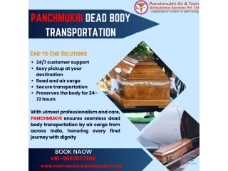 Panchmukhi Dead Body Transportation in Patna– Here to Offer an Excellent Service