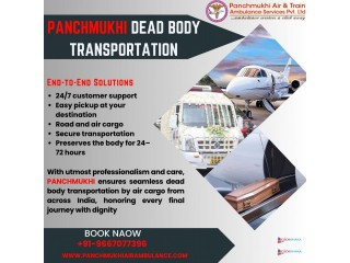 Panchmukhi Dead Body Transfer in Ranchi by Air Cargo – Take Advantage of Our Mortuary Box Service