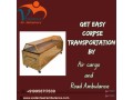 a-dependable-and-convenient-option-for-transferring-dead-bodies-in-guwahati-is-vedanta-freezer-box-transportation-small-0