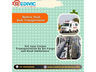 Medivic Dead Body Transportation in Bangalore – Here to Offer Excellent Services