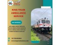 use-king-train-ambulance-in-patna-for-secure-and-speed-patient-travel-small-0