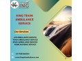 king-train-ambulance-service-in-patna-gives-ultimate-patient-care-small-0