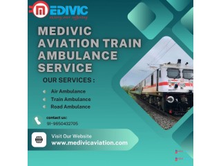 Medivic Aviation Emergency Train Ambulance in Patna – Reliable Relocation Mission is Offered on Time