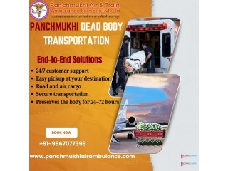 Panchmukhi Dead Body Transport in Delhi- Acute and authentic attainable Service