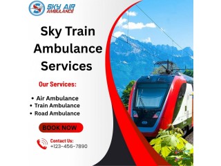 Choose Sky Train Ambulance Services in Guwahati with High-Tech Medical Setup