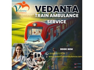 Vedanta accompanied you on your entire Patna Absolute Transit in its rail ambulance