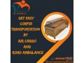 vedanta-dead-body-transportation-in-mumbai-helps-you-during-the-painful-time-small-0