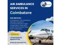 airrescuers-247-emergency-air-ambulance-in-coimbatore-small-0