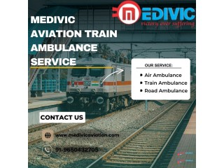 Reasonable and Helpful Transportation by Medivic Aviation Train Ambulance in Ranchi