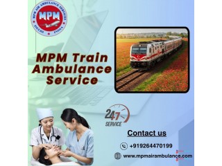 MPM Train Ambulance in Patna Provides Treatment at Very Affordable Rates